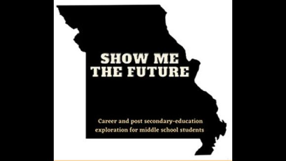 Show Me the Future - Career and post secondary education exploration for middle school students